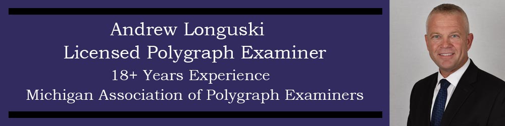 Michigan Polygraph Examiner - Midland Michigan